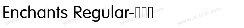 Enchants Regular字体转换